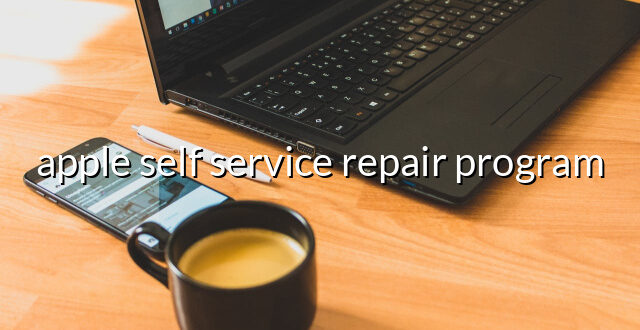 apple self service repair program