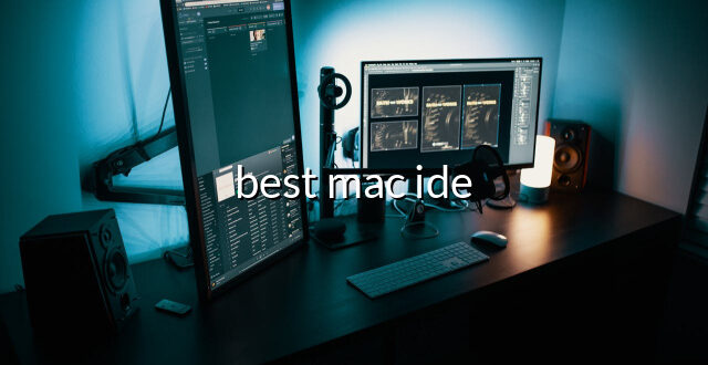 best mac ide