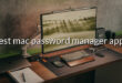 best mac password manager apps