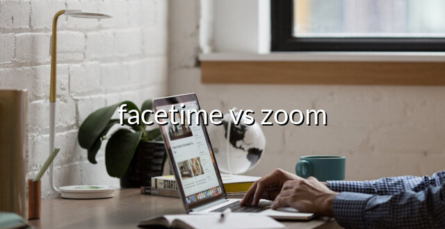 facetime vs zoom