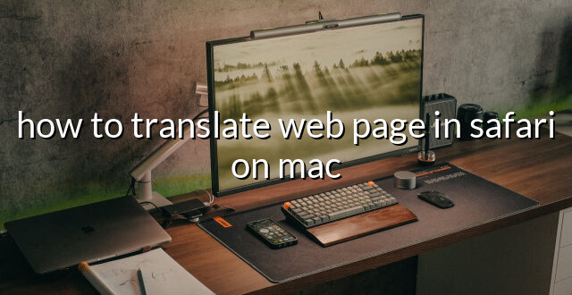 how to translate web page in safari on mac