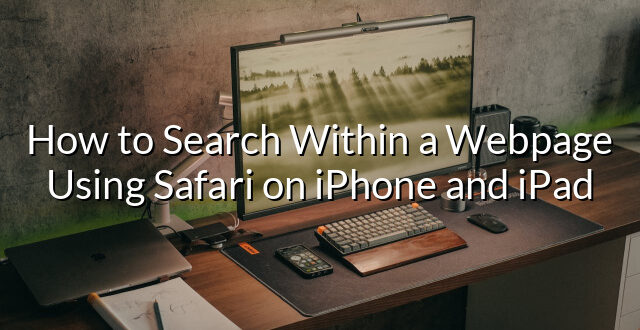 How to Search Within a Webpage Using Safari on iPhone and iPad