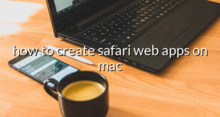 how to create safari web apps on mac