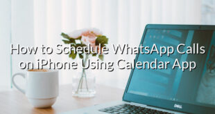 How to Schedule WhatsApp Calls on iPhone Using Calendar App