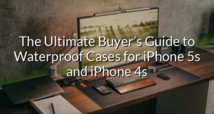 The Ultimate Buyer’s Guide to Waterproof Cases for iPhone 5s and iPhone 4s