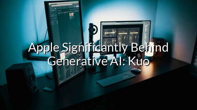 Apple Significantly Behind Generative AI: Kuo